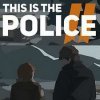 игра от THQ Nordic - This is the Police 2 (топ: 57.3k)