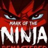 Mark of the Ninja Remastered