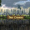 Kingdom: Two Crowns