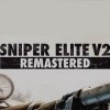 игра от Rebellion - Sniper Elite V2 Remastered (топ: 31.7k)