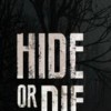 Hide Or Die