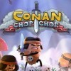 игра Conan Chop Chop