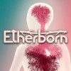 Etherborn