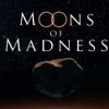 Moons of Madness