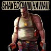 Shakedown Hawaii