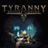 игра Tyranny: Bastard's Wound