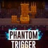 игра Phantom Trigger