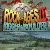 Rock of Ages 2: Bigger & Boulder