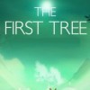 The First Tree