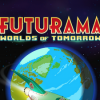 Futurama: Worlds of Tomorrow