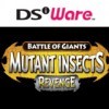 Battle of Giants: Mutant Insects -- Revenge