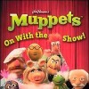 The Muppets: On With the Show!