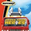 Matchbox Cross Town Heroes