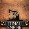 Лучшие игры Инди - Automation Empire (топ: 7.4k)