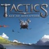 Лучшие игры Инди - Tactics: Age of Affliction (топ: 2.7k)