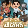 Лучшие игры Инди - ToGather:Island (топ: 3.3k)