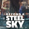 Лучшие игры От третьего лица - Beyond a Steel Sky (топ: 4.7k)