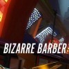 Bizarre Barber