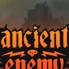 Ancient Enemy