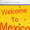 игра Welcome to Mexico