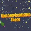 игра Uncompromising Trash