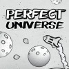 Perfect Universe