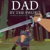 Dad By The Sword
