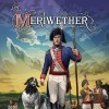 топовая игра Meriwether: An American Epic