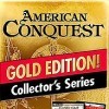 American Conquest: Gold Edition!