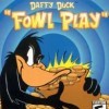 Daffy Duck: Fowl Play