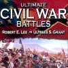 игра Ultimate Civil War Battles: Robert E. Lee vs. Ulysses S. Grant