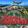 Лучшие игры Стратегия - To Serve and Command (топ: 1.2k)