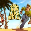 топовая игра Run Like Hell!
