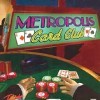 топовая игра Metropolis Card Club
