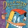 Лучшие игры Приключение - Duckman: The Legend of the Fall (топ: 1.2k)