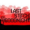 Last Stitch Goodnight