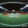 Dynamite Soccer 2004 Final