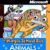 The Magic School Bus Explores the World of Animals