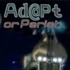 Лучшие игры Инди - Adapt or Perish (топ: 2.8k)