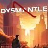 Лучшие игры Лут - Dysmantle (топ: 16.1k)