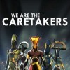 Лучшие игры Исследование - We Are The Caretakers (топ: 6.6k)