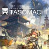 TASOMACHI: Behind the Twilight