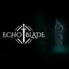 Лучшие игры Средневековье - EchoBlade (топ: 6.6k)