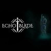 Лучшие игры Избей их всех (Beat 'em up) - EchoBlade (топ: 6.6k)