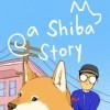 Лучшие игры Атмосфера - A Shiba Story (топ: 4.7k)