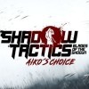 Лучшие игры Атмосфера - Shadow Tactics: Blades of the Shogun - Aiko's Choice (топ: 4.1k)
