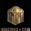 Лучшие игры Пост-апокалипсис - Industries of Titan (топ: 2k)