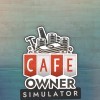 новые игры - Cafe Owner Simulator