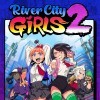 Новые игры Избей их всех (Beat 'em up) на ПК и консоли - River City Girls 2