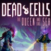 Лучшие игры Метроидвания - Dead Cells: The Queen and the Sea (топ: 0.9k)